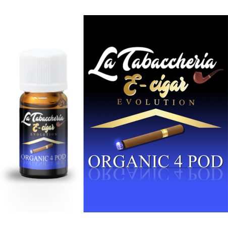 Concentré La Tabaccheria - Organic 4Pod - E-Cigar 10ml