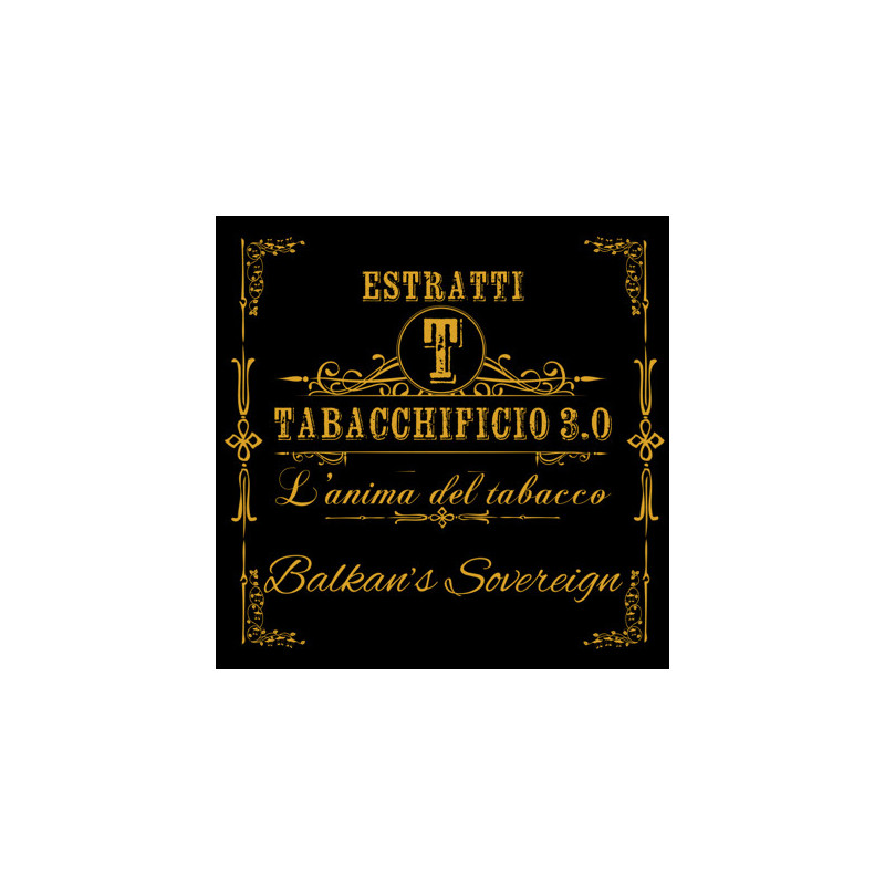 Arôme concentré Tabacchificio 3.0. 20ml-Balkan's Sovereign