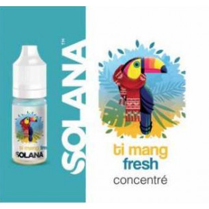 Concentré SOLANA - Ti mang Fresh - 10ml
