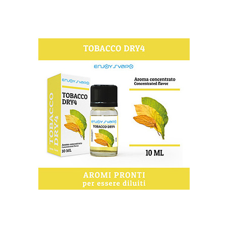 Arôme EnjoySvapo - Tobacco Dry4 10ml