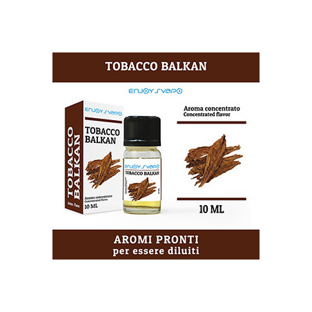 Arôme EnjoySvapo  - Tobacco Balkan 10ml