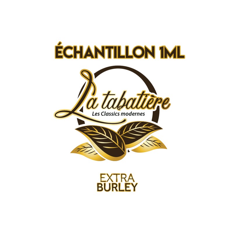 Echantillon 1ml Extra Burley La Tabatiere Echantillon 1ml Extra Burley La Tabatiere
