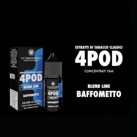 Concentré Baffometto La Tabaccheria - Organic 4Pod -10ml