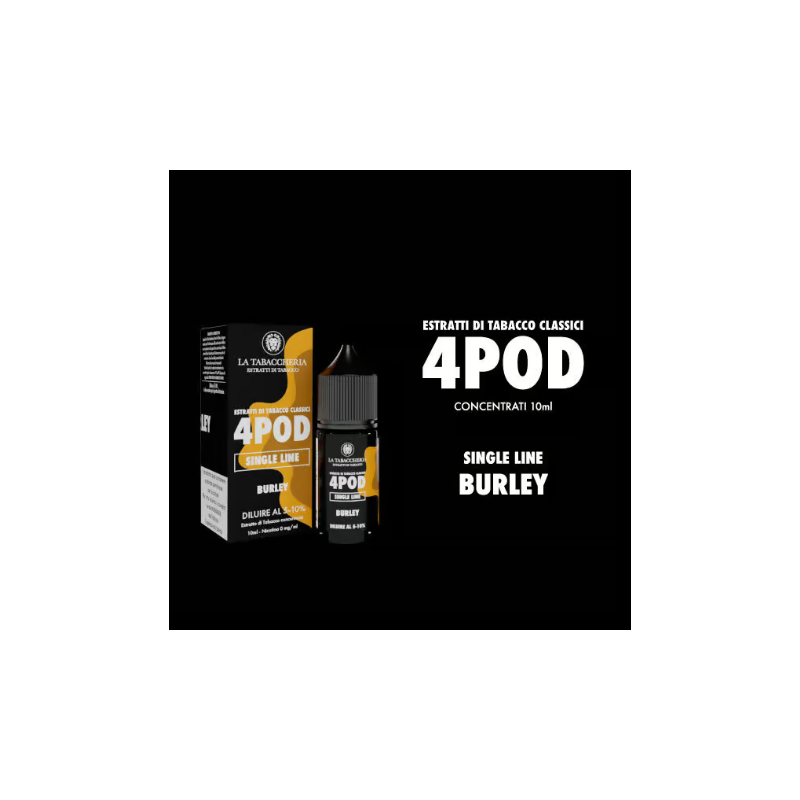 Concentré La Tabaccheria 4Pod Burley 10ml Concentré La Tabaccheria 4Pod Burley 10ml